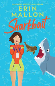 Title: Sharkbait, Author: Erin Mallon