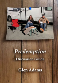 Title: Predemption: Discussion Guide, Author: Glen Adams