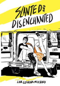 Title: Slanted and Disenchanted, Author: Lisa Czarina Michaud