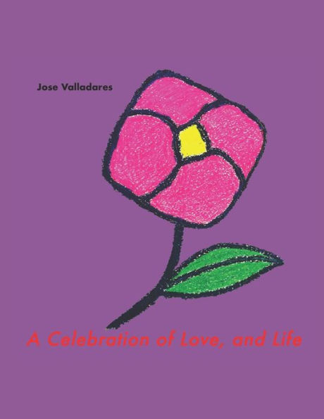 A Celebration of Love, and Life