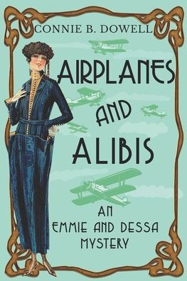 Airplanes and Alibis: A 1920 Historical Cozy Mystery