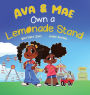Ava & Mae Own a Lemonade Stand