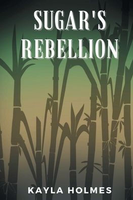 Sugar's Rebellion