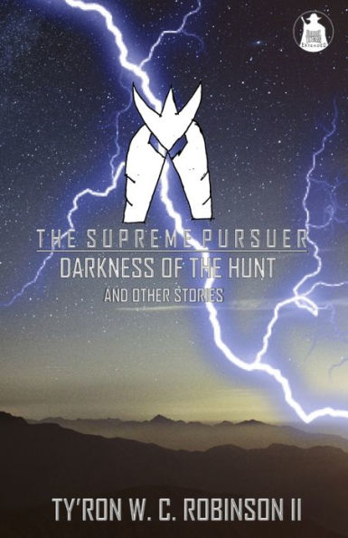 the Supreme Pursuer: Darkness of Hunt and Other Stories