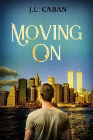 Title: Moving On, Author: J L Caban
