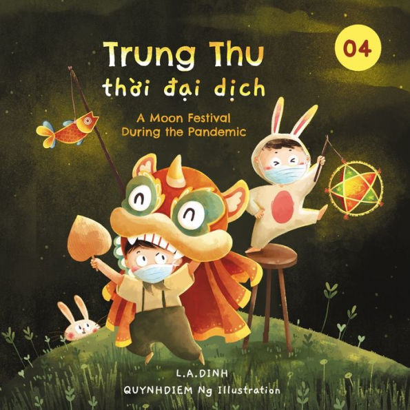 Trung Thu th?i d?i d?ch: A Moon Festival During the Pandemic