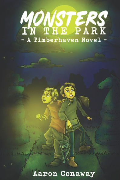 Monsters in the Park: A Timberhaven Novel