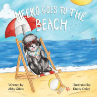 Ebooks download free deutsch Meeko Goes to the Beach  in English by Abby Gibbs, Kirsty Oxley 9781737027416