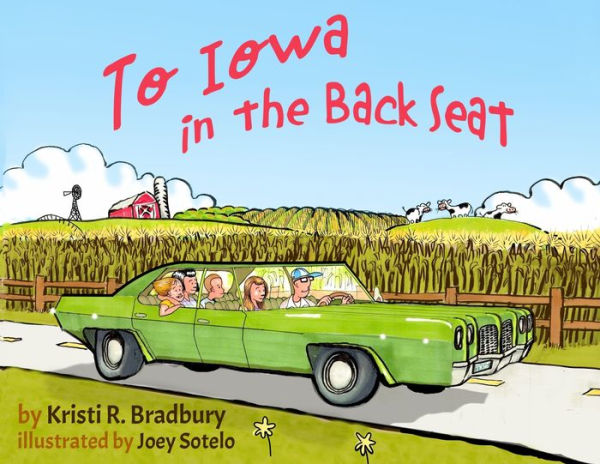 To Iowa the Back Seat