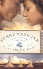 Sweet Medicine