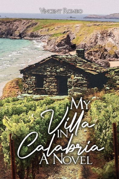 My Villa in Calabria: A Novel