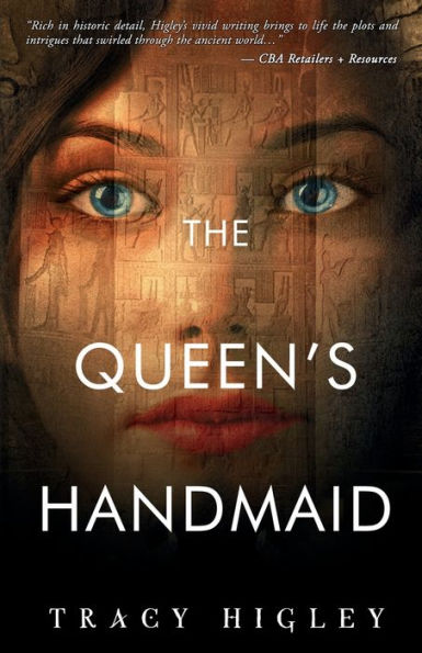 The Queen's Handmaid by Tracy Higley, Paperback | Barnes & Noble®