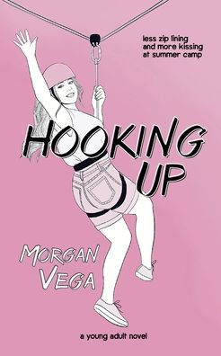 Hooking Up: A Young Adult Novel