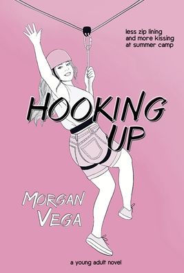Hooking Up: A Young Adult Novel