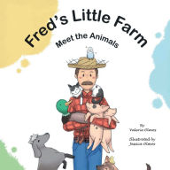 Title: Fred's Little Farm: Meet the Animals, Author: Valerie Olmos