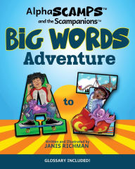 Title: Alpha Scamps Big Words Adventure, Author: Janis Richman