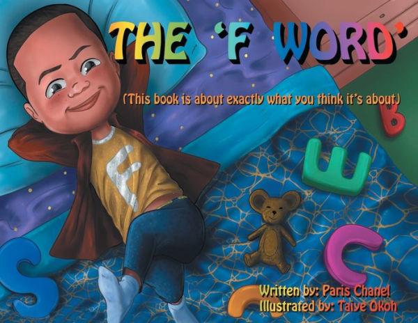 The F Word: This Book Is About Exactly What You Think It's About