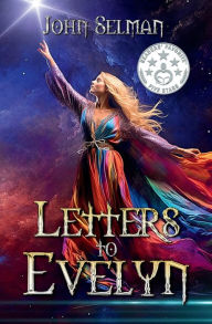 Title: Letters to Evelyn, Author: John Selman