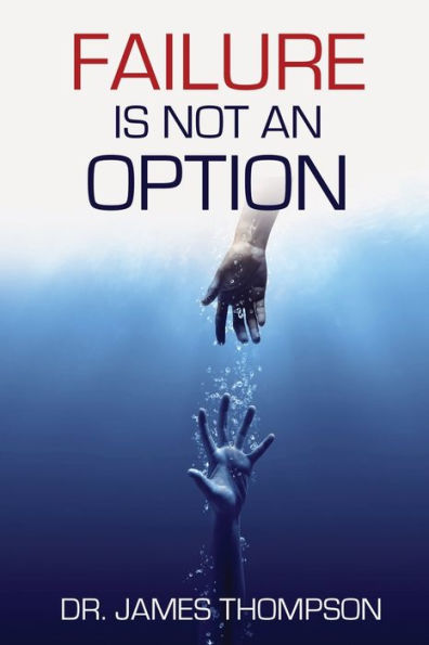 Failure is Not an Option
