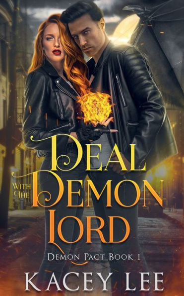 Deal with the Demon Lord by Kacey Lee, Paperback | Barnes & Noble®