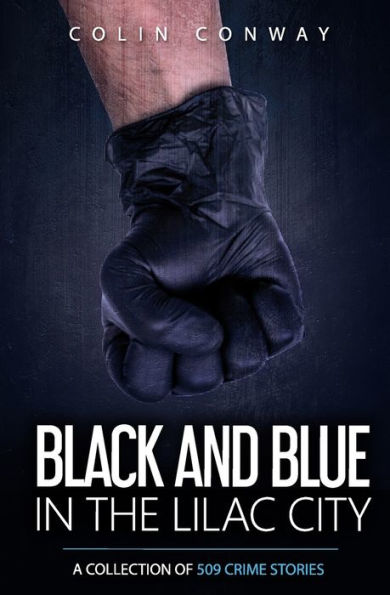 Black and Blue the Lilac City