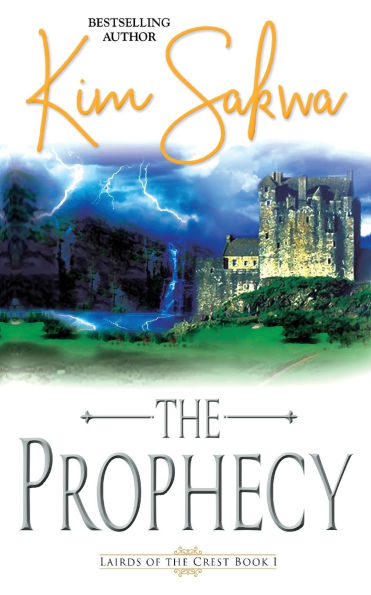 The Prophecy: A Scottish Historical Time Travel Romance