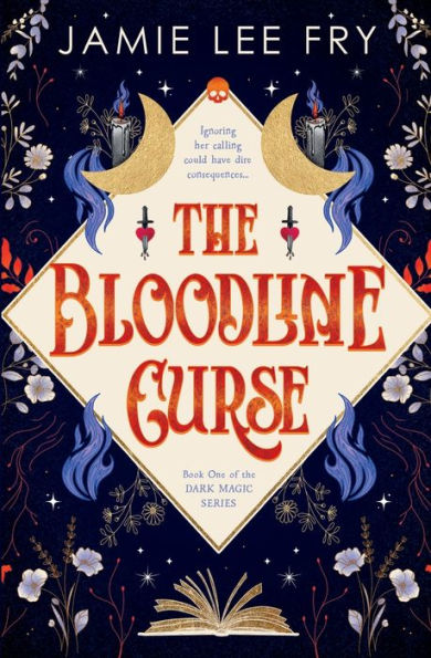 the Bloodline Curse: Book One of Dark Magic Series