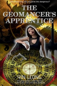 Title: The Geomancer's Apprentice, Author: Yin Leong