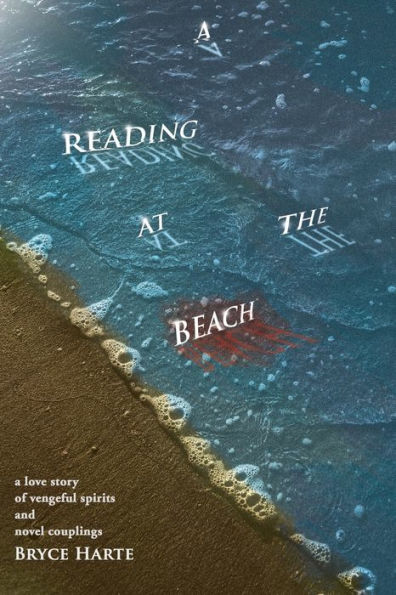 A Reading at the Beach: a love story of vengeful spirits and novel couplings