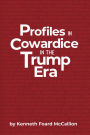 Profiles in Cowardice in the Trump Era