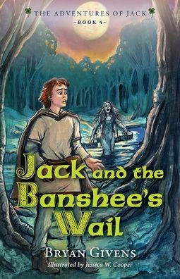 Jack and the Banshee's Wail