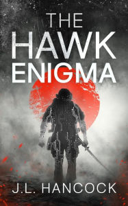 Title: The Hawk Enigma, Author: J L Hancock