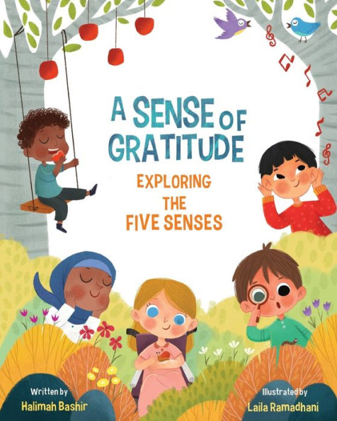 A Sense of Gratitude: Exploring the Five Senses