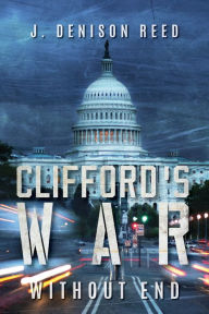 Textbook downloading Clifford's War: Without End iBook CHM PDB by J. Denison Reed, J. Denison Reed 9781737164043