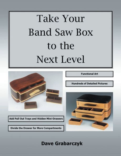 Take Your Band Saw Box to the Next Level