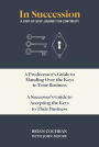 In Succcession: A Step-by-Step Journey For Continuity