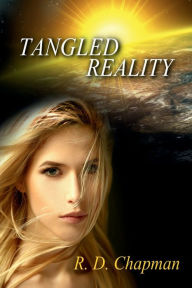 Pdf of books download Tangled Reality CHM MOBI iBook English version 9781737174110 by R. D. Chapman