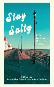 Free books download iphone 4 Stay Salty: Life in the Garden State 9781737175841