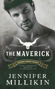 Title: The Maverick, Author: Jennifer Millikin