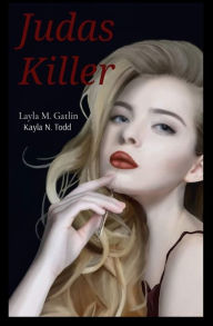 Title: Judas Killer, Author: Layla M Gatlin