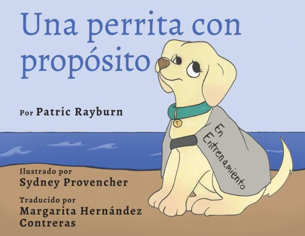 Una Perrita Con Propósito