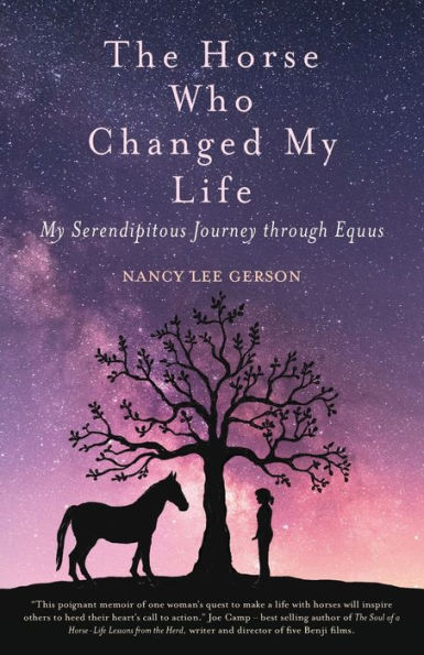 The Horse Who Changed My Life: Serendipitous Journey through Equus