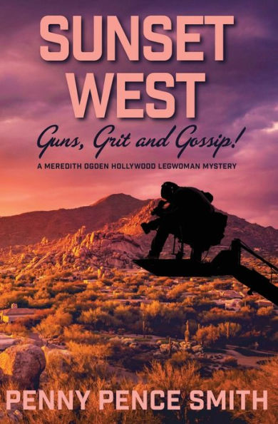 Sunset West-Guns, Grit and Gossip