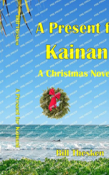 A Present for Kainani - A Christmas Novella