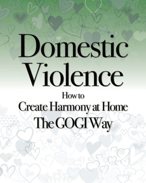 Create Harmony at Home: GOGI's Relationship and Domestic Violence Course