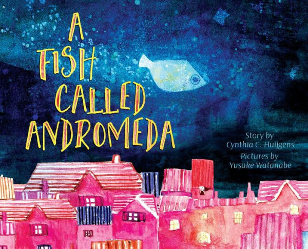 A FISH CALLED ANDROMEDA