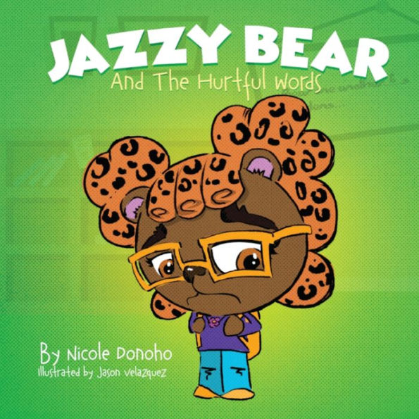 Jazzy Bear and the Hurtful Words