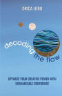 Decoding The Flow