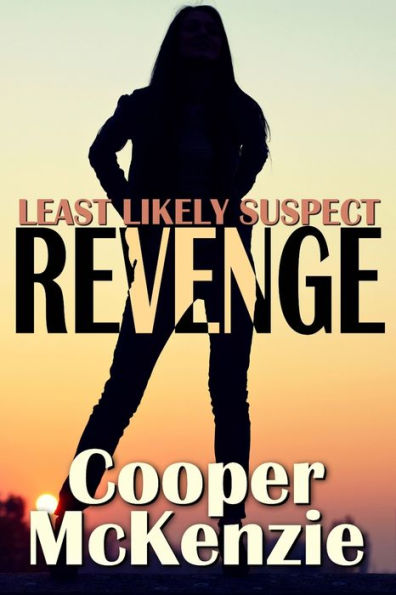 Least Likely Suspect: Revenge