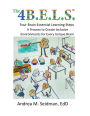 The 4B.E.L.S.: (The 4 Brain Essential Learning Steps)